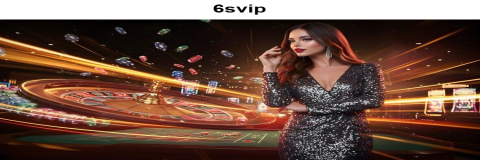 Menjelajahi Permainan Kasino Online di 6svip: Panduan Lengkap